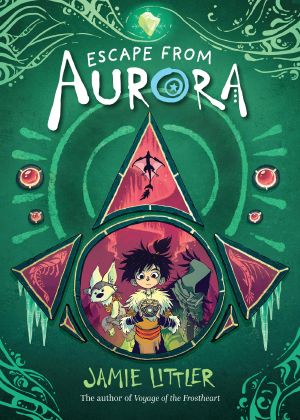 [Frostheart Trilogy 02] • Escape from Aurora